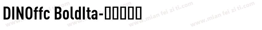 DINOffc BoldIta字体转换